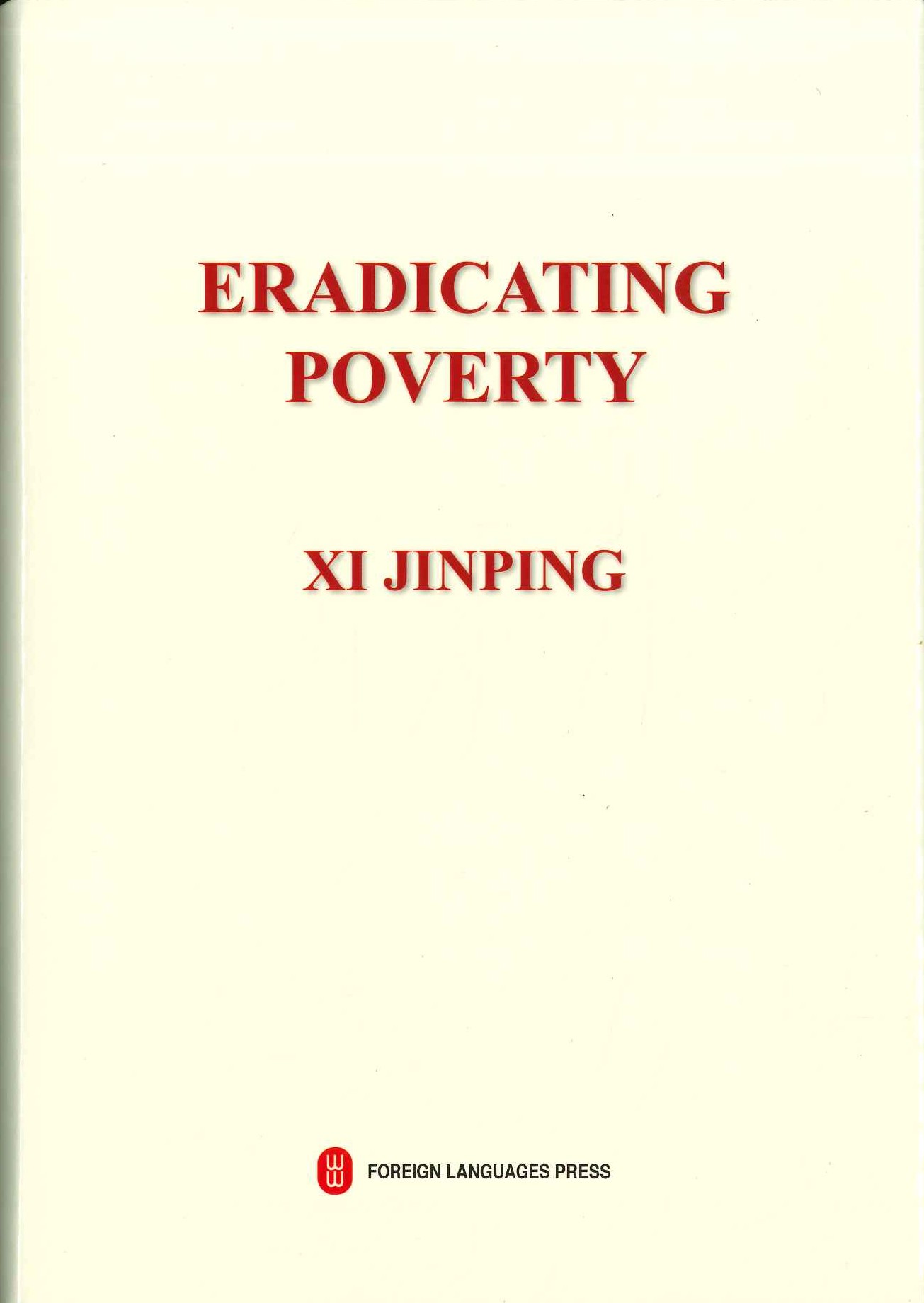 习近平扶贫论述摘编(英文)(精)